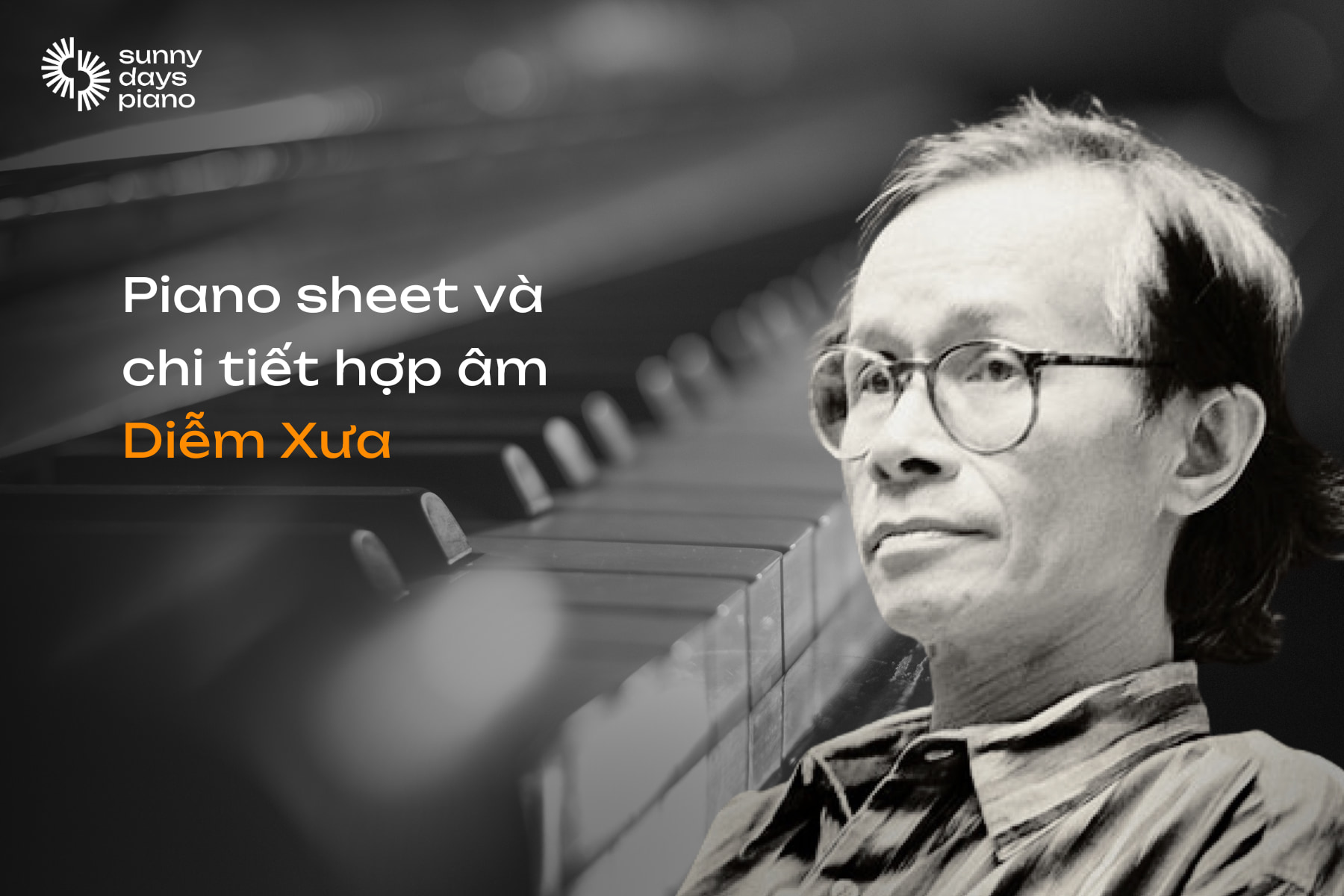 Piano sheet và chi tiết hợp âm Diễm xưa piano sheet