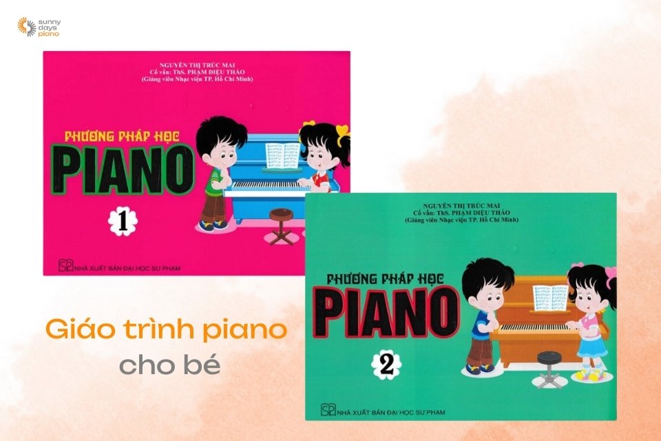 giáo trình Piano cho bé mới học Piano của Trúc Mai 