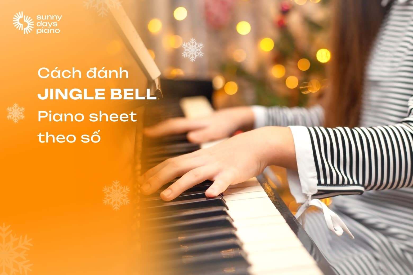 Cách đánh "Jingle Bells" Piano Sheet theo số