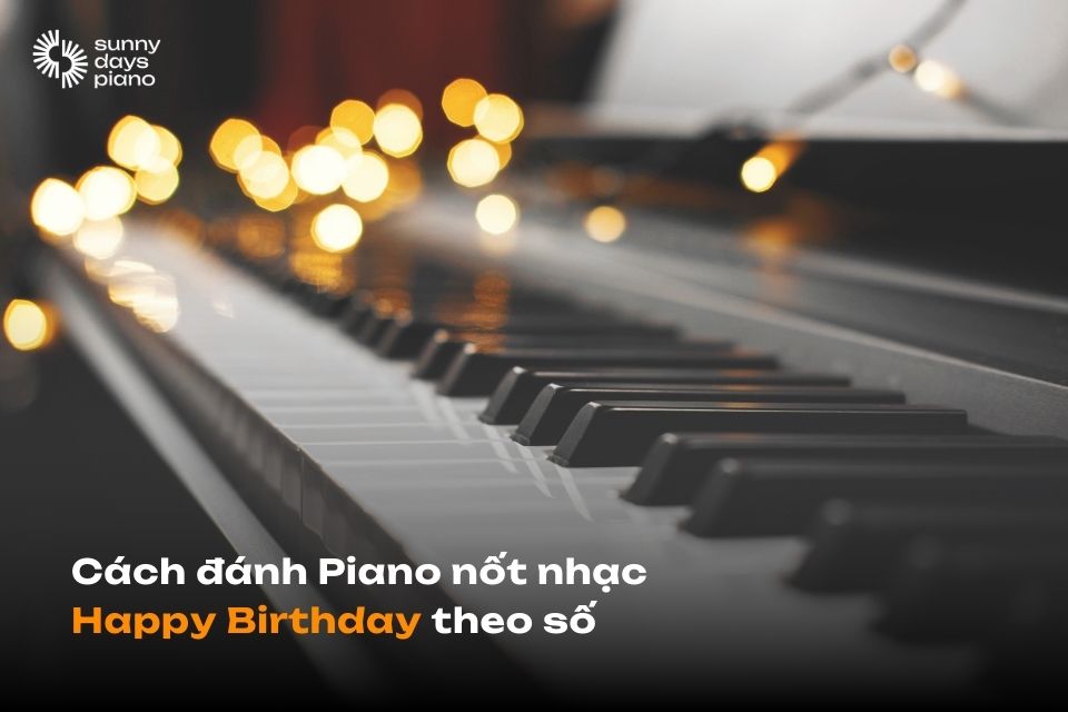 Cách đánh nốt nhạc happy birthday theo số