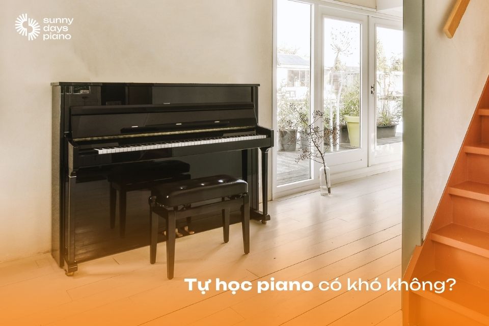 Đáp án cho câu hỏi tự học piano có khó không phụ thuộc vào bản thân mỗi người