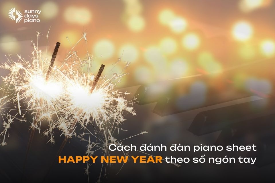 Hợp âm, nốt nhạc, cách đánh đàn piano sheet happy new year theo số