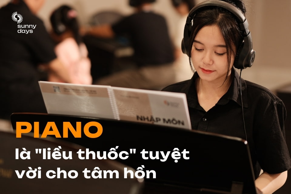 Piano là liều thuốc chữa lành tâm hồn