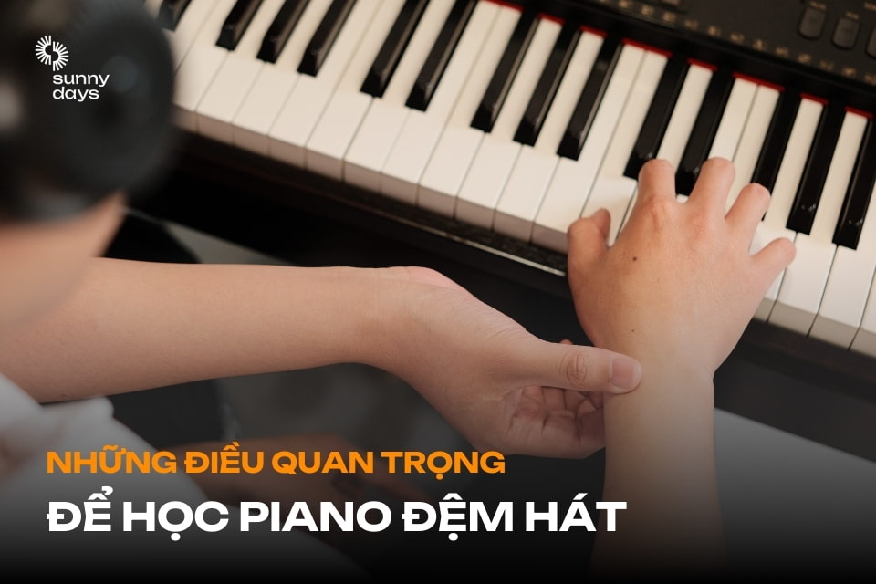 Học piano đệm hát bắt đầu ra sao?