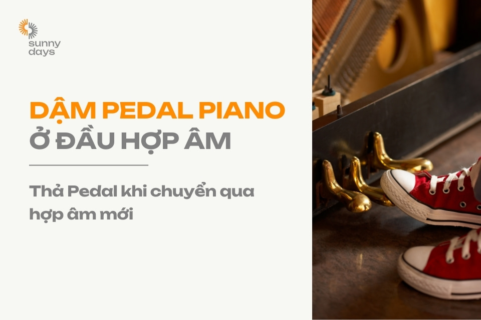 cách sử dụng pedal piano hiệu quả